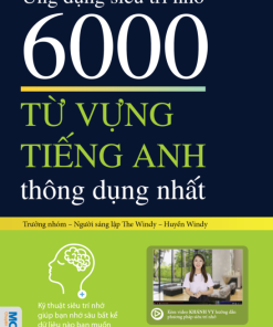 Ứng dụng siêu trí nhớ 6000 từ vựng tiếng Anh thông dụng nhất