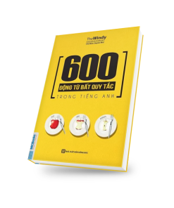 600 động từ bất quy tắc trong tiếng anh