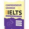 Comprehensive Grammar For IELTS – Ngữ pháp toàn diện luyện thi IELTS