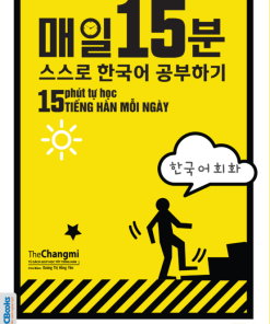 15 PHÚT TỰ HỌC TIẾNG HÀN MỖI NGÀY