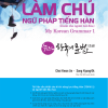 Làm Chủ Ngữ Pháp Tiếng Hàn – Dành Cho Người Bắt Đầu