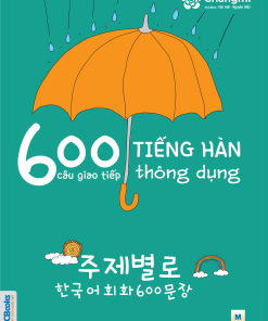 600 câu giao tiếp tiếng hàn thông dụng