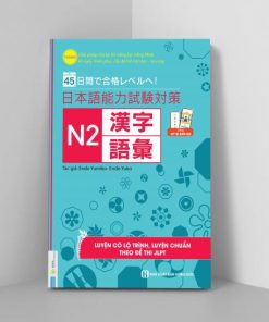 45 Ngày Củng Cố Kiến Thức Nền Tảng JLPT N2 – Từ Vựng – Chữ Hán
