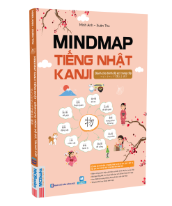 Mindmap Kanji tiếng Nhật – Dành cho trình độ sơ, trung cấp