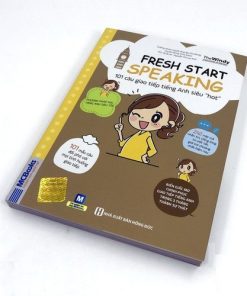 101 câu giao tiếp tiếng Anh siêu “hot” (Fresh start speaking)